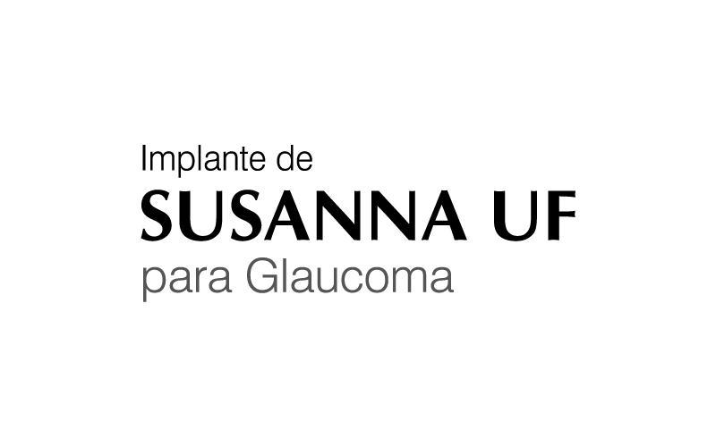 Implante de Susanna para Glaucoma
